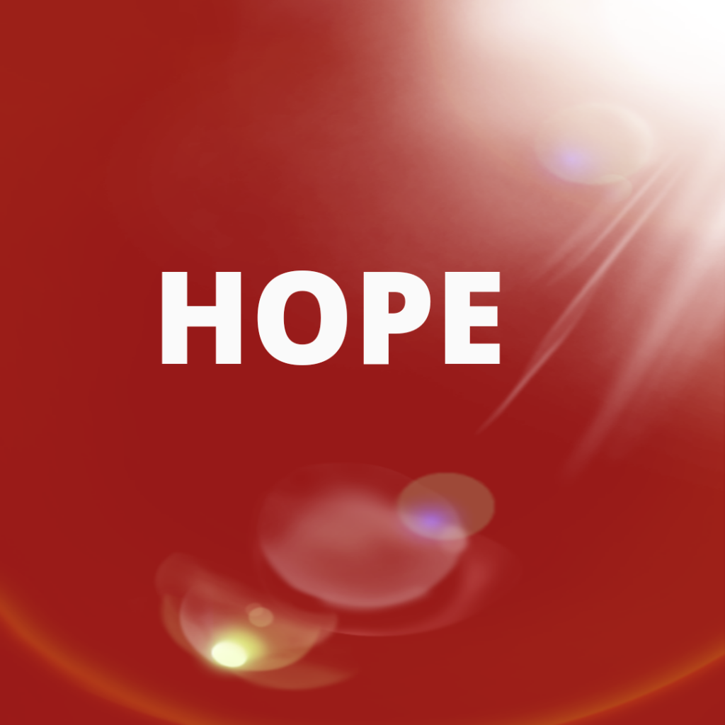 The word hope is in bold white letters on a red background lit by a flash of light. Start the new year with #hope Jesus Christ brings true hope and life 