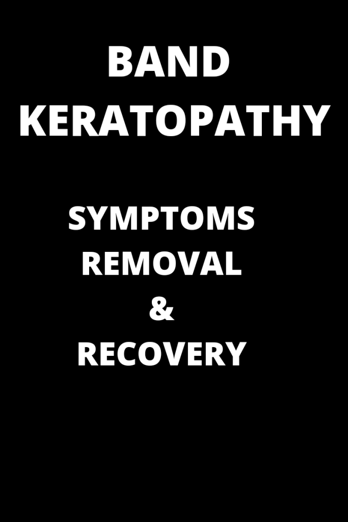 White text is on a black background. Text reads band Keratopathy symptoms removal and recovery 
